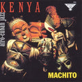 Machito + His Orchestra - Kenya: Afro-Cuban Jazz With Machito | Love Vinyl Records