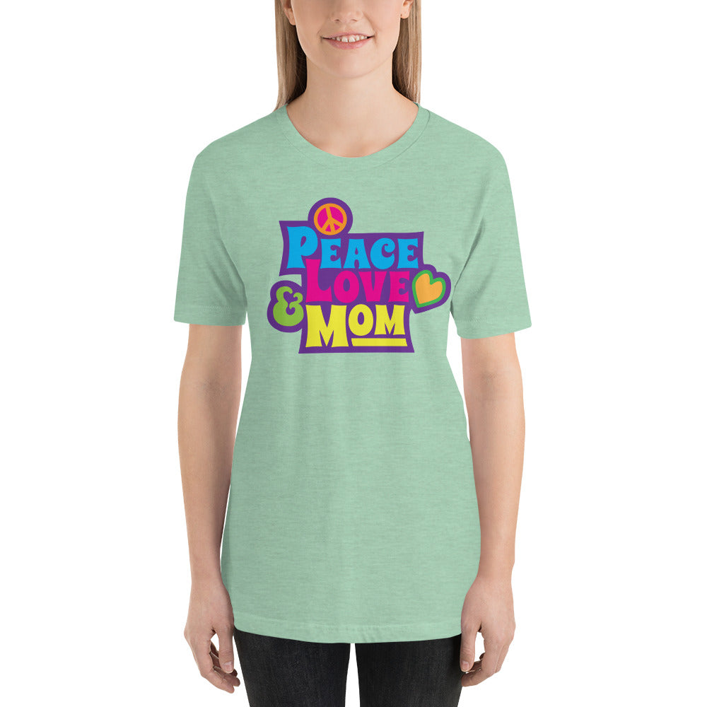 Peace, Love, & Mom Tee Peace Of Stage LLC