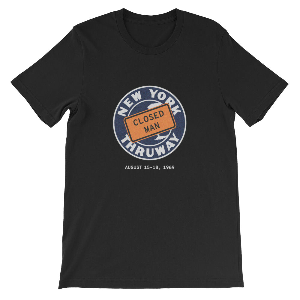 "NY State Thruway Closed Man" Tee Peace Of Stage LLC