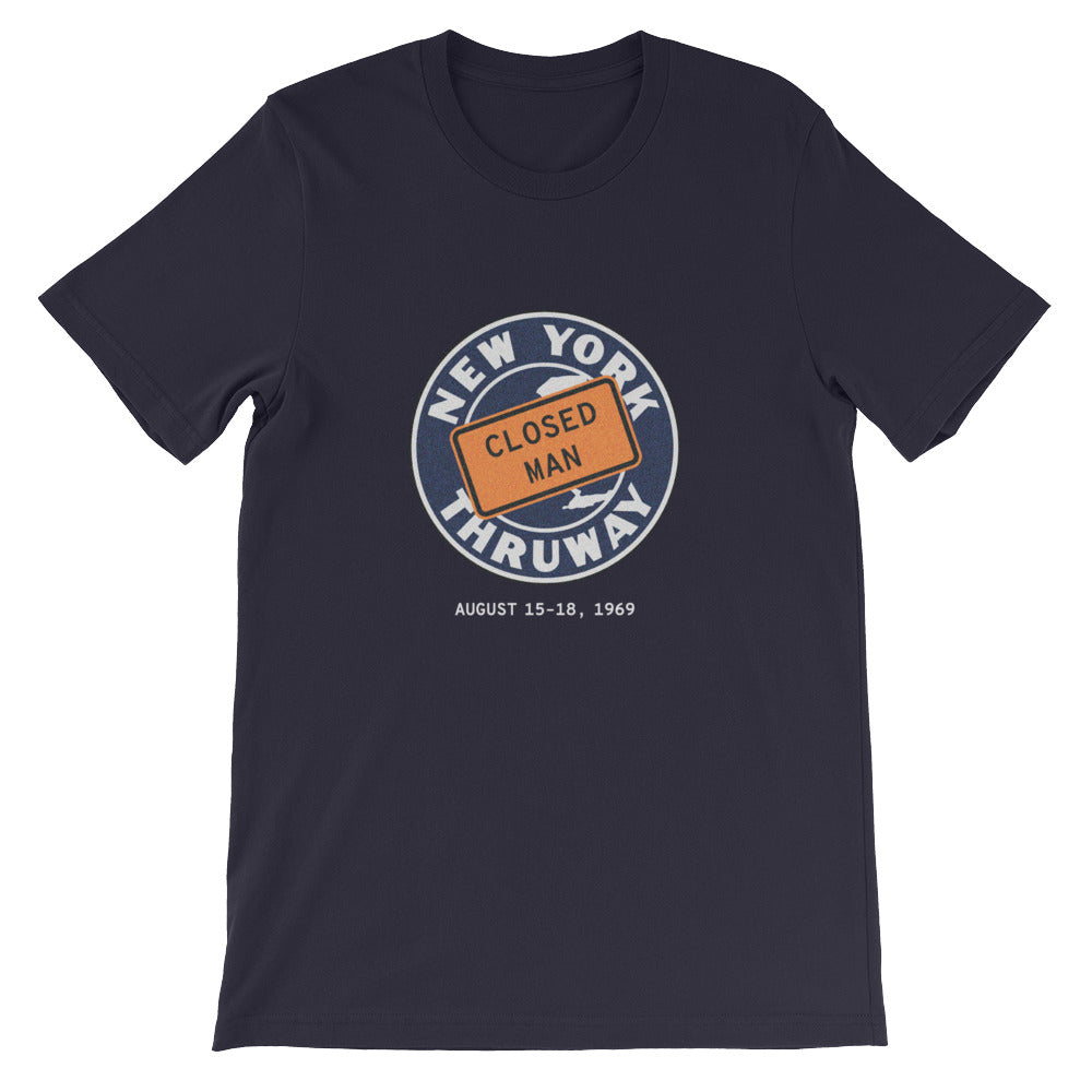 "NY State Thruway Closed Man" Tee Peace Of Stage LLC