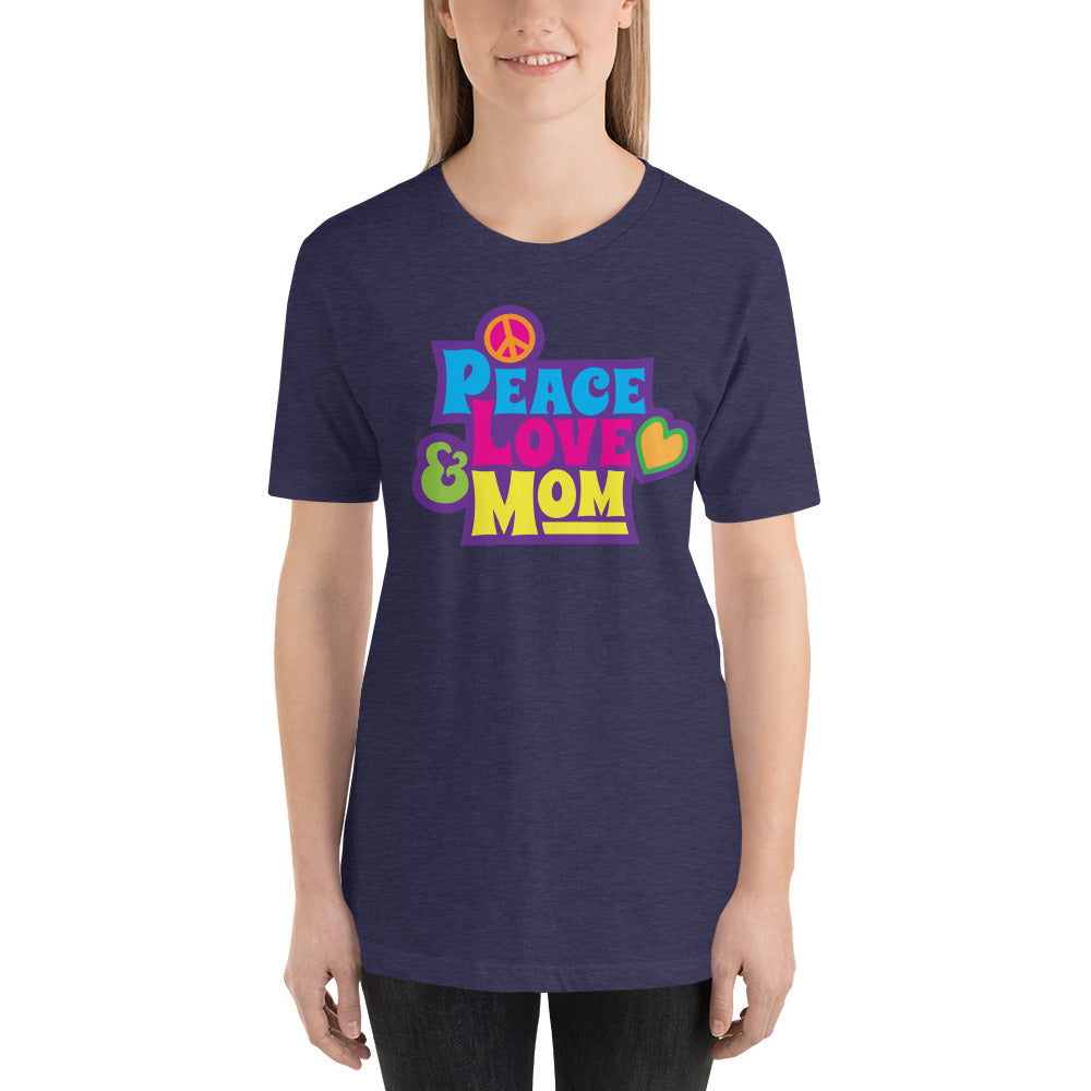 Peace, Love, & Mom Tee Peace Of Stage LLC