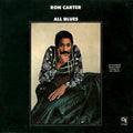 Ron Carter - All Blues | Love Vinyl Records