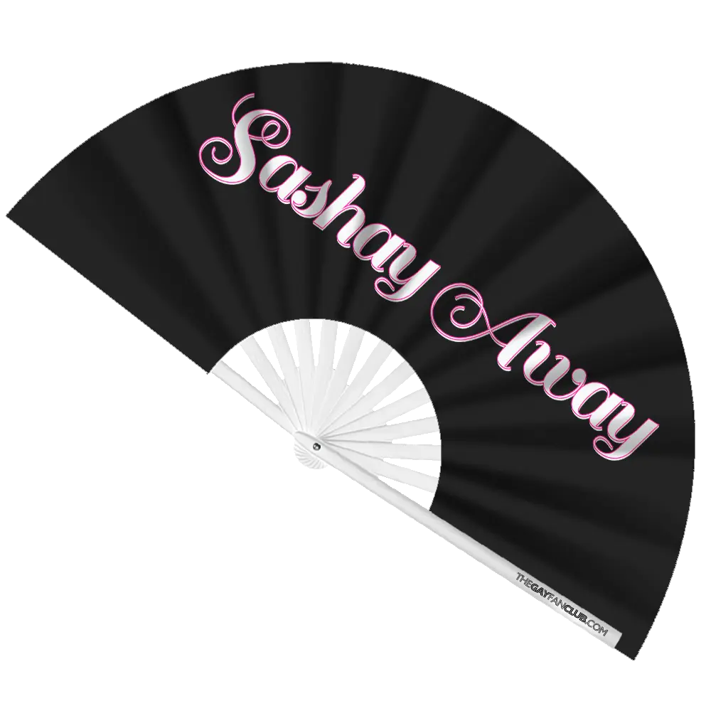 Sashay Away Fan (UV) The Gay Fan Club