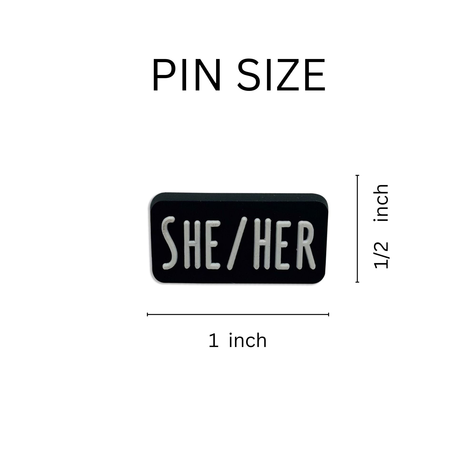 She Her Black Rectangle Pronoun Silicone Pins The Awareness Company