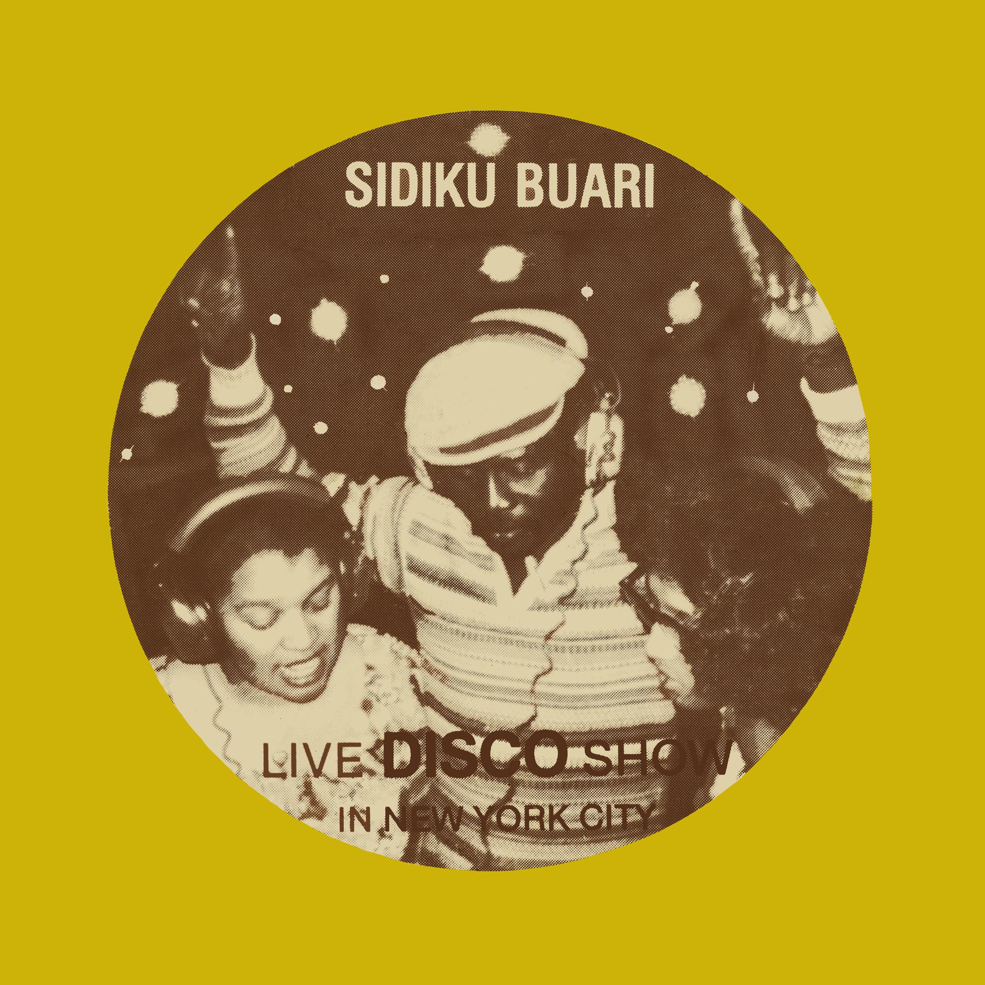 Sidiku Buari - Revolution (Live Disco Show In New York City) | Love Vinyl Records