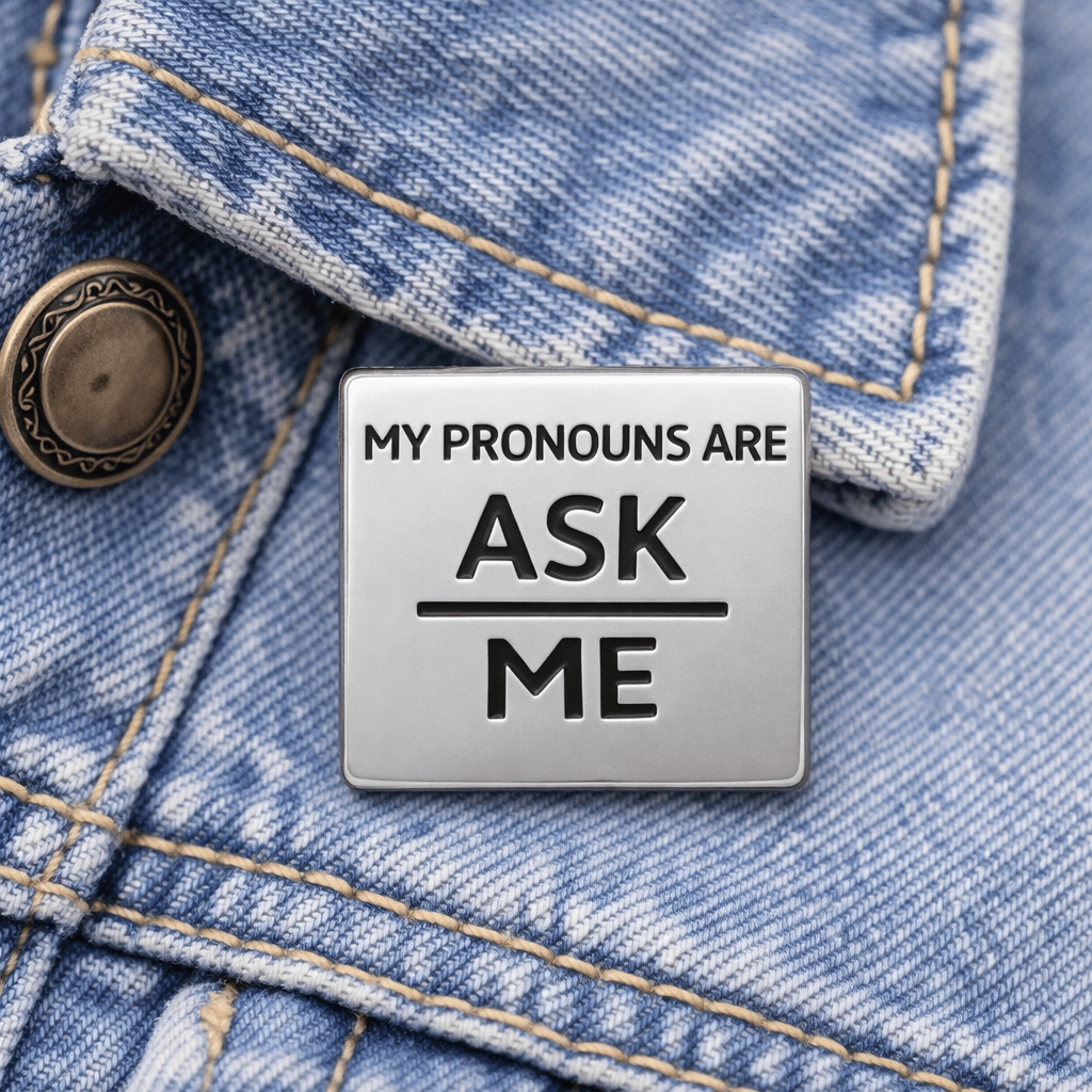 Silver Square My Pronouns Are Ask Me Pins The Awareness Company