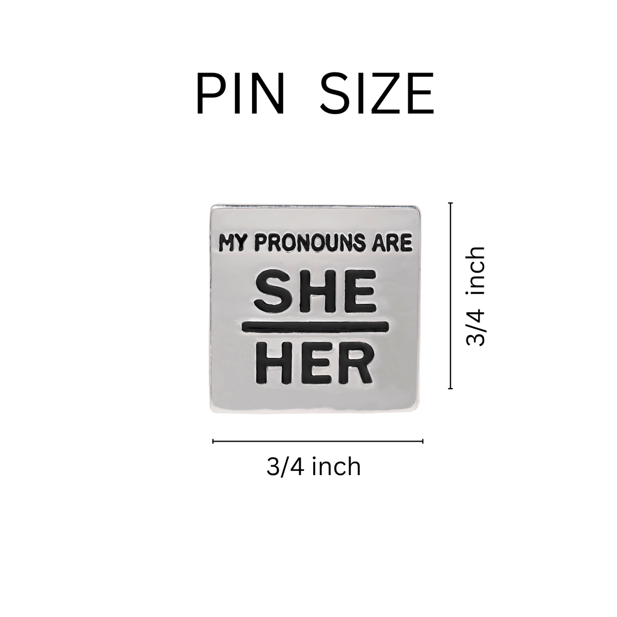 5/10/25/100 Silver My Pronouns Are She Her Pins The Awareness Company