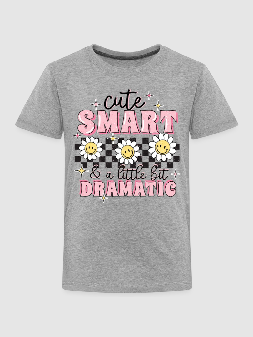 Toddler Girls Cute Smart and a Little Bit Dramatic Short Sleeve T-Shirt NicholesGifts
