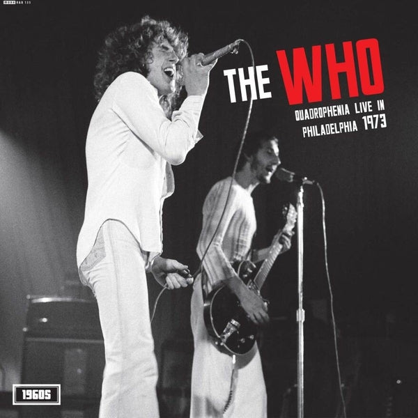 The Who - Quadrophenia Live in Philadelphia 1973 (VINYL LP RHYTHM & BLUES R&B135 2004) | Love Vinyl Records