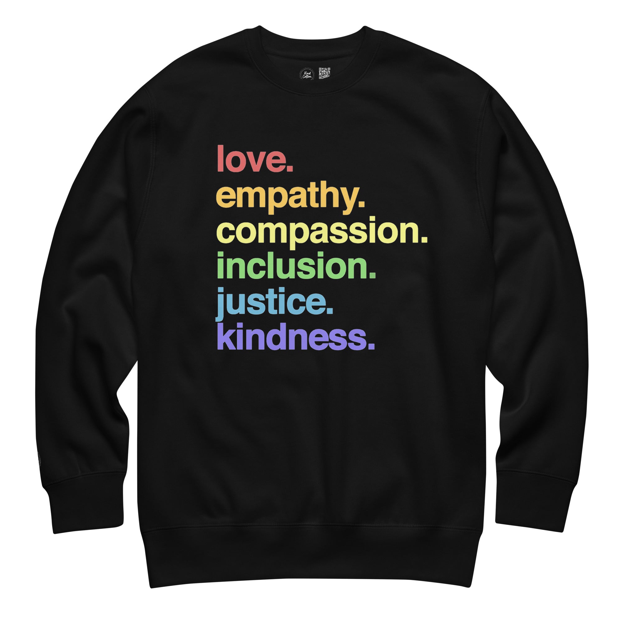 'Kindness Is' Pride Crewneck Sweatshirt Kind Cotton