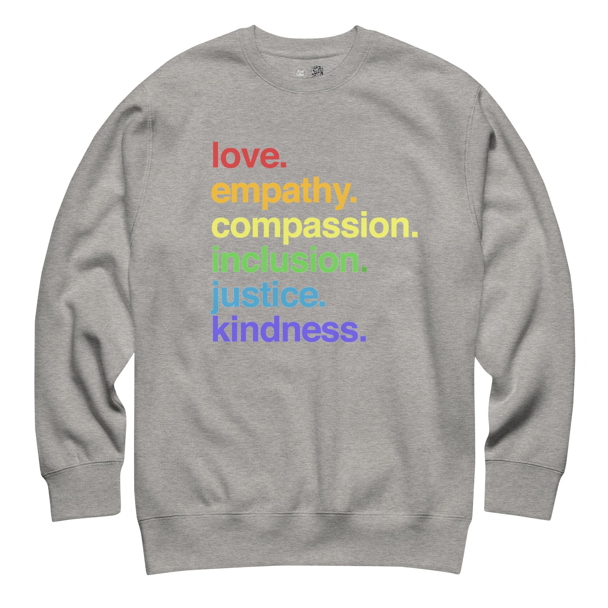 'Kindness Is' Pride Crewneck Sweatshirt Kind Cotton