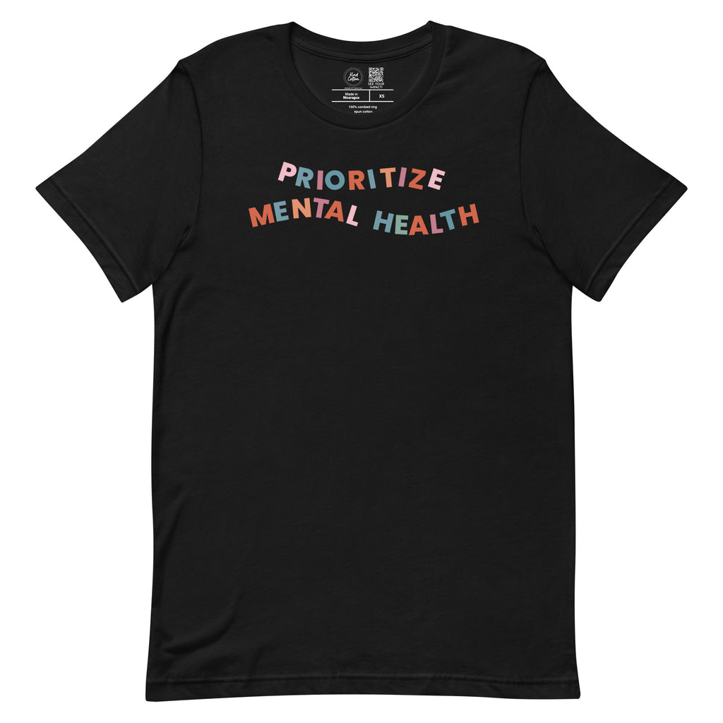 Prioritize Mental Health Classic Tee Kind Cotton