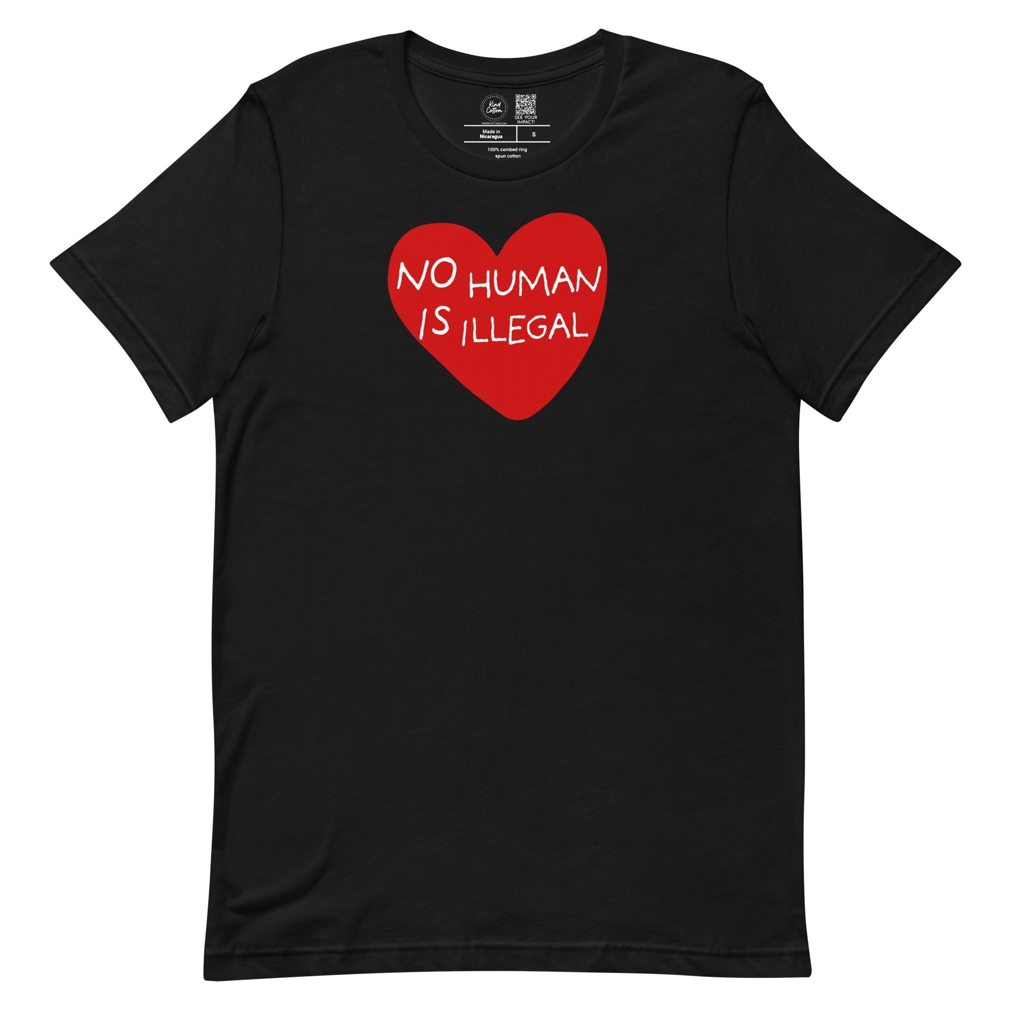 No Human Is Illegal Classic Tee Kind Cotton