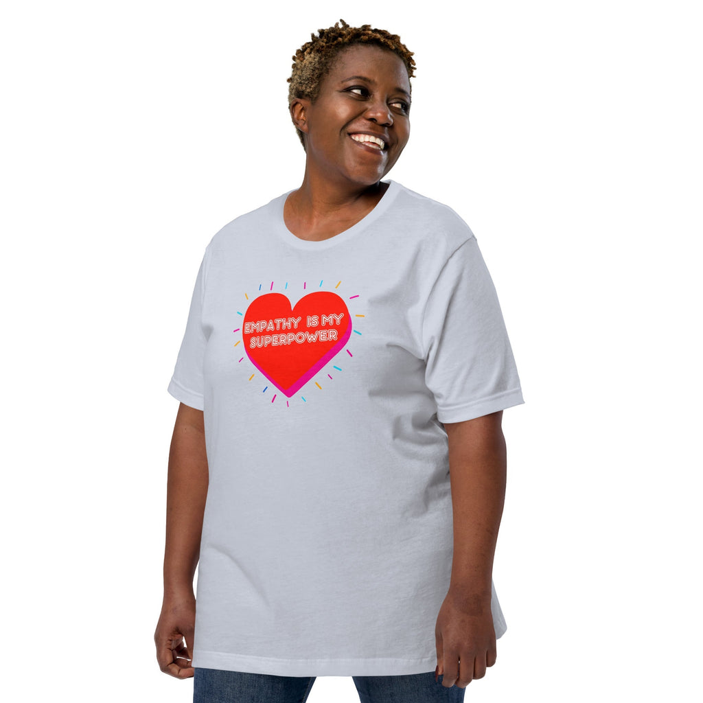 Empathy is my Superpower Classic Tee Kind Cotton