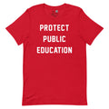 Protect Public Education Classic Tee Kind Cotton