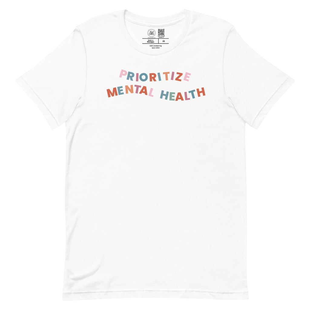 Prioritize Mental Health Classic Tee Kind Cotton