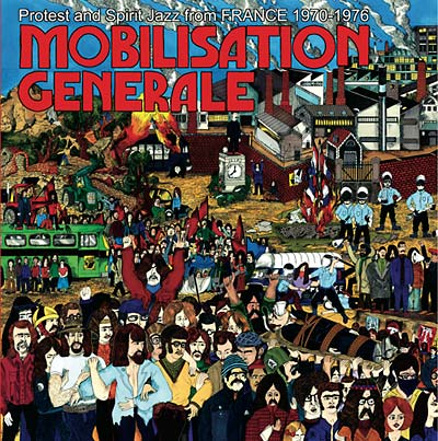 Va - Mobilisation Generale: Protest and Spirit Jazz from France 1970-1976 | Love Vinyl Records