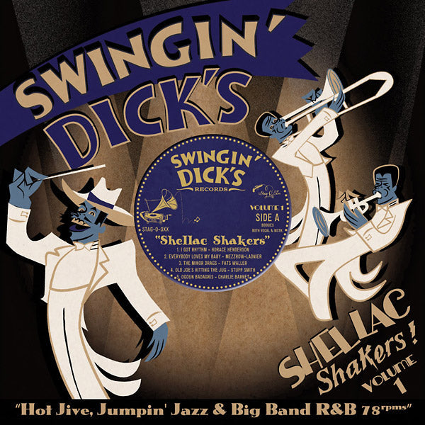 Va - Swingin' Dick's Shellac Shakers Vol. 1: Hot Jive, Jumpin' Jazz & Big Band R&B 78s | Love Vinyl Records