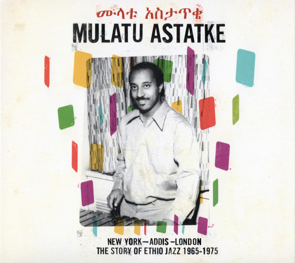 Mulatu Astatke - New York - Addis - London - The Story Of Ethio Jazz 1965-1975 (CD) | Mint (M) Mint (M) Love Vinyl Records